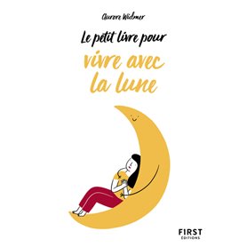 Petit Livre de - Bien vivre avec la Lune