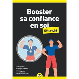 Booster sa confiance en soi pour les Nuls poche, 2e édition