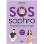 SOS Sophrologie - Sommeil, stress, confiance en soi : 60 techniques de sophrologie pour vivre mieux
