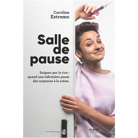 Salle de pause - Soigner par le rire : quand une infirmière passe des urgences à la scène