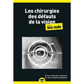 Les chirurgies des défauts de vision pour les nuls - MEGAPOCHE