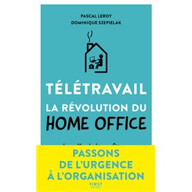 Télétravail - La révolution du Home Office - Les clés dans la confiance