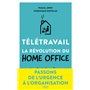 Télétravail - La révolution du Home Office - Les clés dans la confiance