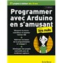 Programmer en s'amusant avec Arduino 3e Pour les Nuls