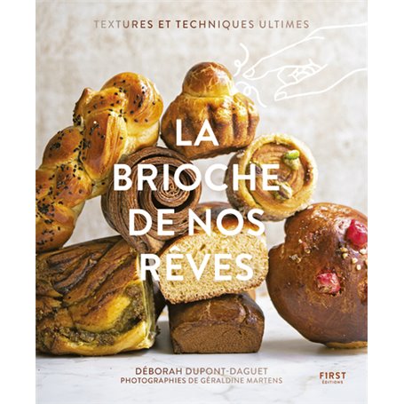 La brioche de nos rêves