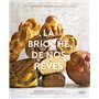 La brioche de nos rêves