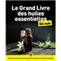 Le Grand Livre des Huiles essentielles Pour les Nuls NE