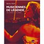 Musiciennes de légende - De l'ombre à la lumière