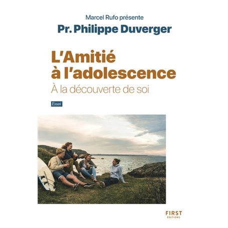 L Amitié à l adolescence - collection Rufo - À la découverte de soi