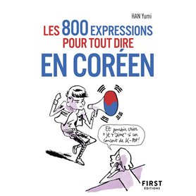 Petit livre de - Les 800 expressions pour tout dire en coréen