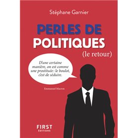 Petit livre de - Perles de politiques, le retour