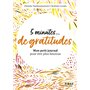 Petit livre - 5 minutes de gratitude - Mon petit journal pour être plus heureux