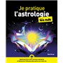 Je pratique l'astrologie Pour les Nuls