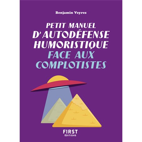 Petit manuel d'autodéfense humoristique face aux complotistes