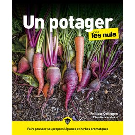 Un Potager pour les Nuls, grand format, 3e éd.