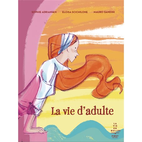 La vie d'adulte