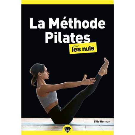 La méthode pilates Pour les Nuls poche, 2e