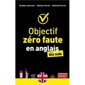 Objectif zéro faute en anglais pour les Nuls