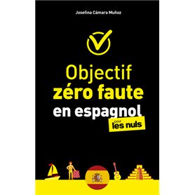 Objectif zéro faute en espagnol pour les Nuls
