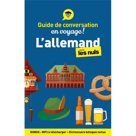 Guide de conversation en voyage ! - L'allemand pour les Nuls, 3e éd.