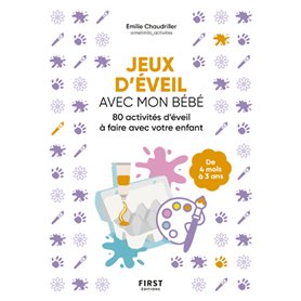 Jeux d'éveil avec mon bébé - Activités d'aveil à faire avec votre enfant