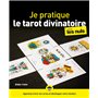 Je pratique le tarot divinatoire pour les Nuls