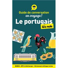Guide de conversation en voyage ! - Le portugais pour les Nuls, 4e ed