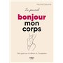 Le journal Bonjour mon corps - Votre guide sur le chemin de l'acceptation