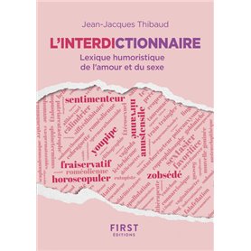 L'Interdictionnaire - Lexique humoristique de l'amour et du sexe