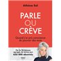 Parle ou crève - Quand j ai pris conscience du pouvoir des mots