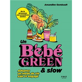Bébé green & slow