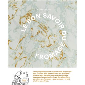 Le bon savoir du fromage