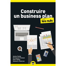 Construire un business plan pour les Nuls, 2e édition