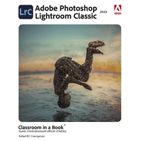 Photoshop Lightroom Classic Classroom in a Book