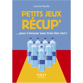 Le Petit livre des jeux récups