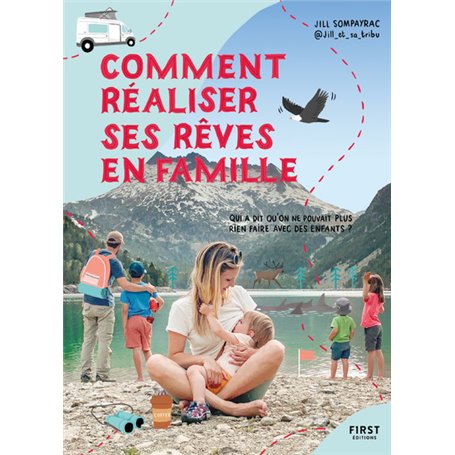 Comment réaliser ses rêves en famille