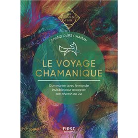 Le voyage chamanique - Les Guides de l'éveil