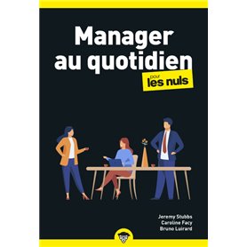 Manager au quotidien pour les Nuls, poche business, 2e éd