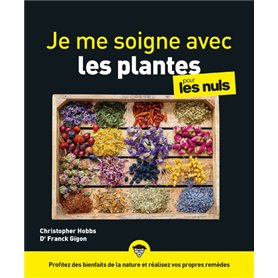 Je me soigne avec les plantes pour les Nuls, grand format, 2e éd