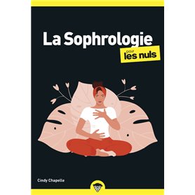 La Sophrologie pour les Nuls, poche, 2e éd