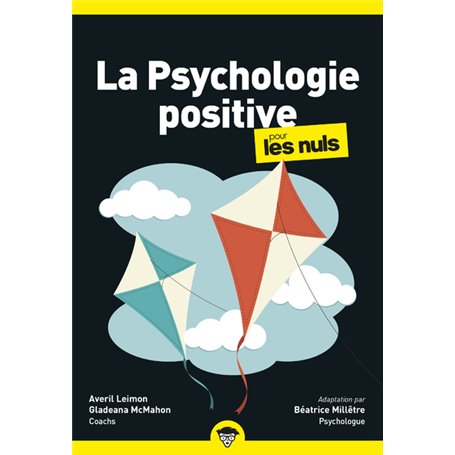 La Psychologie positive pour les Nuls, poche, 2e éd