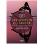 Les Secrets du Tantra - Les Guides de l'éveil