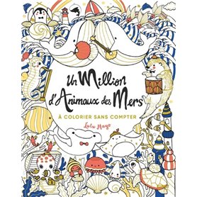 Un million d'animaux des mers à colorier sans compter