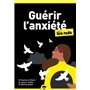 Guérir l'anxiété pour les Nuls, poche, 3e éd