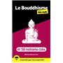 Le Bouddhisme en 50 notions clés pour les Nuls, 2e éd