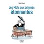 Petit livre de - Les Mots aux origines étonnantes, 2e éd