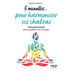 Petit livre - 5 minutes... pour harmoniser ses chakras