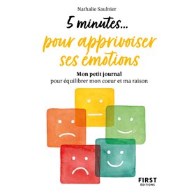 Petit livre - 5 minutes... pour apprivoiser ses émotions