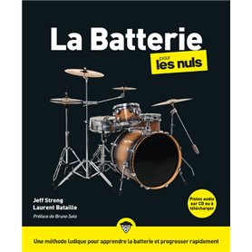 La batterie pour les Nuls, grand format, 2e éd