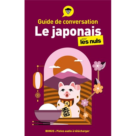 Guide de conversation - Le japonais pour les Nuls, 5e éd